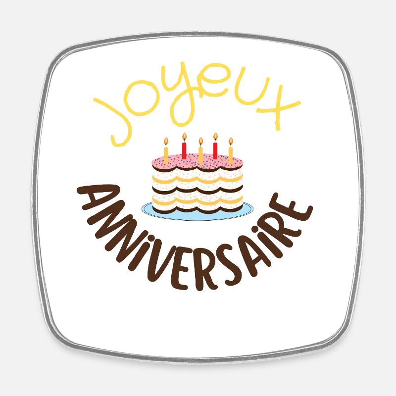 Joyeux anniversaire  - Magnet carré - blanc