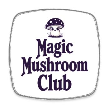 Club des champignons magiques - Drôle de dicton sur les champignons - Magnet carré - blanc - Devant