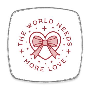 Le monde a besoin de plus d’amour paix citations girly coeur - Magnet carré - blanc - Devant