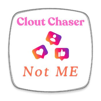 Clout Chasing Social Media Design T-Shirt - Square fridge magnet - white - Front