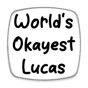 worlds_okayest_Lucas - Square fridge magnet - white - Front