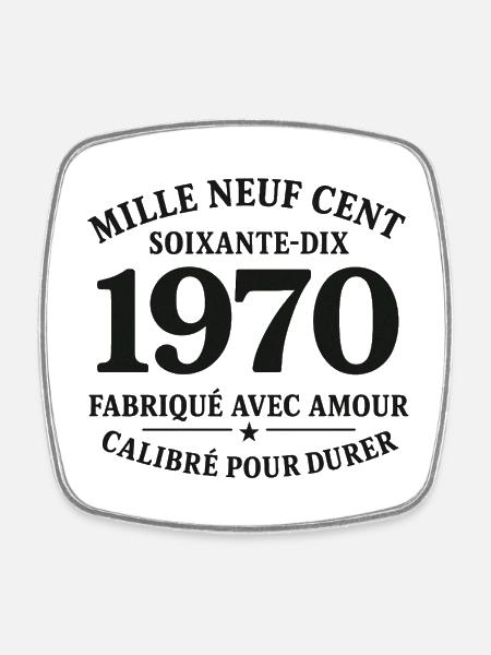 1970 – Fabriqué avec Amour, Calibré pour Durer - Magnet carré - blanc