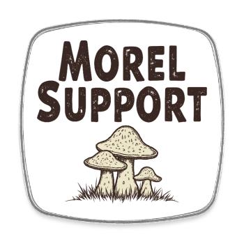 Morel Support - Morchel Pilz Spruch - Viereckiger Kühlschrankmagnet - Weiß - Vorne