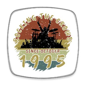 30th Birthday Rocking the crowd DRM 10/1995 - Square fridge magnet - white - Front