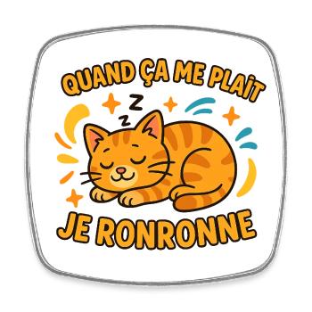 Cat purrs when I like it - Square fridge magnet - white - Front
