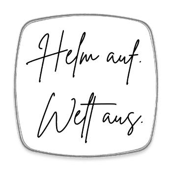 Helm auf. Welt aus. - Viereckiger Kühlschrankmagnet - Weiß - Vorne