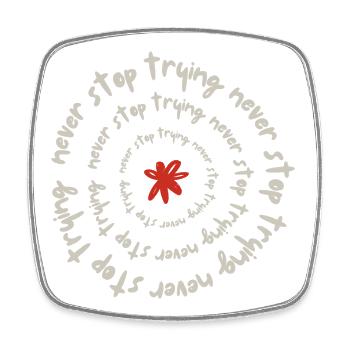Never stop trying - Square fridge magnet - white - Front