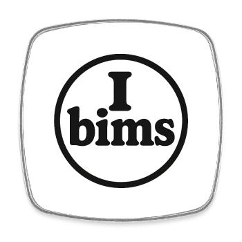 I_bims - Magnet carré - blanc - Devant