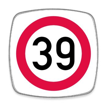 39th birthday Attention! Traffic sign 39 Km/h - Square fridge magnet - white - Front