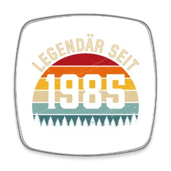 Legendary since 1985 – Born in 1985 - Square fridge magnet - white - Front