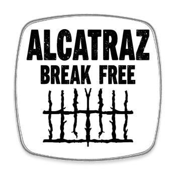 Alcatraz Break Free Prison Humor - Square fridge magnet - white - Front