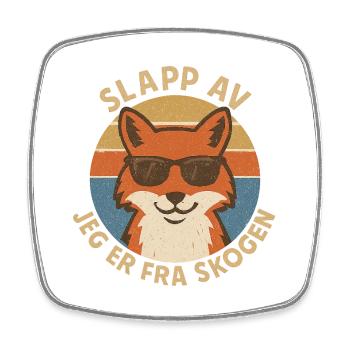 Entspann dich, Fuchs - Viereckiger Kühlschrankmagnet - Weiß - Vorne