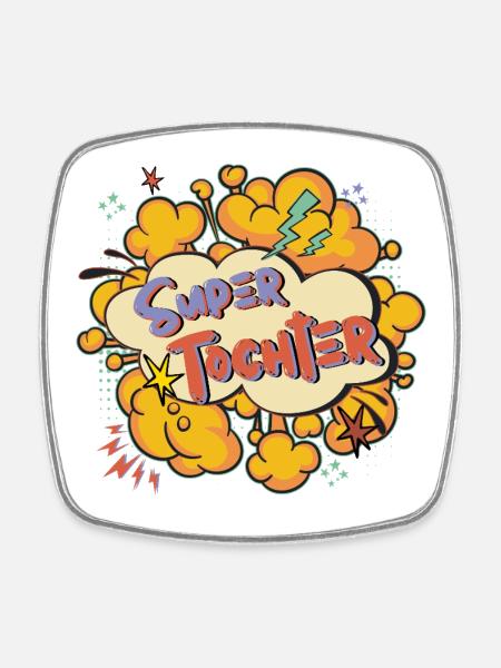 Super Daughter Comic Saying - Square fridge magnet - white