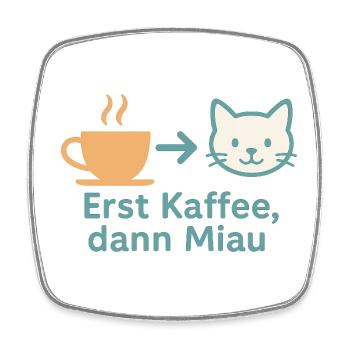 First coffee, then meow - Square fridge magnet - white - Front