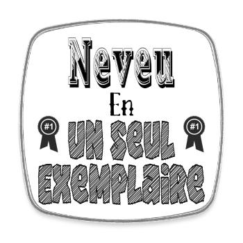 Nephew In One Copy - Square fridge magnet - white - Front