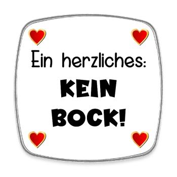 FUNNY SAYINGS KEIN BOCK HERZ - Square fridge magnet - white - Front