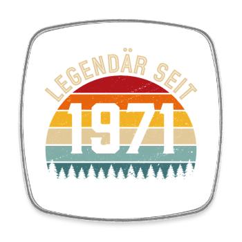 Legendary since 1971 – Born in 1971 - Square fridge magnet - white - Front