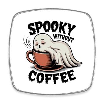 Scary Ghost No Coffee - Square fridge magnet - white - Front