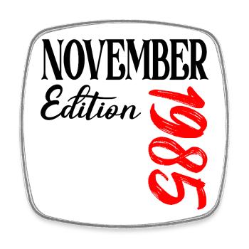41ST BIRTHDAY 1985 NOVEMBER - Square fridge magnet - white - Front