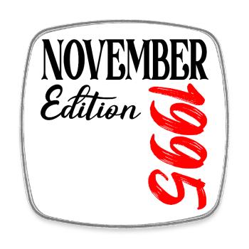 31st birthday 1995 November - Square fridge magnet - white - Front
