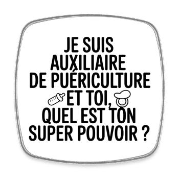 Childcare Assistant My Super Power - Square fridge magnet - white - Front