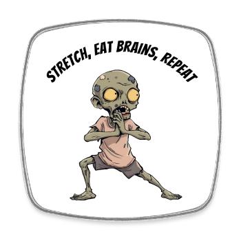 Zombie Stretch Eat Brains Repeat - Square fridge magnet - white - Front