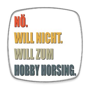 HOBBY HORSING MOTIVATION SPORT - Viereckiger Kühlschrankmagnet - Weiß - Vorne
