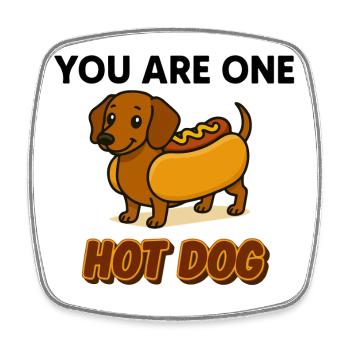 You Are One Hot Dog – lustiger Dackel Cartoon-Stil - Viereckiger Kühlschrankmagnet - Weiß - Vorne