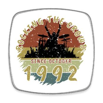 33rd Birthday Rocking the crowd DRM 10/1992 - Square fridge magnet - white - Front
