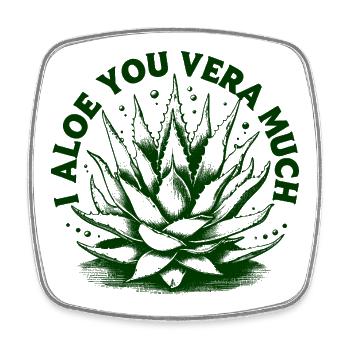 I Aloe You Vera Much Punny Plant Lover - Square fridge magnet - white - Front