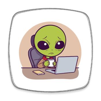 Stressed alien at desk with coffee - Square fridge magnet - white - Front