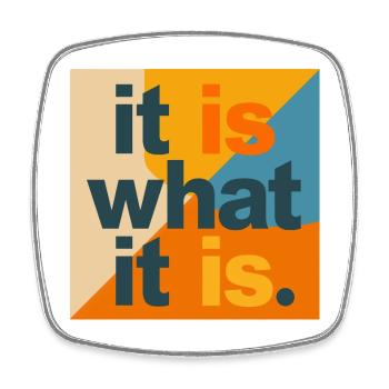 It Is What It Is – Typo Collage Pop Art - Viereckiger Kühlschrankmagnet - Weiß - Vorne