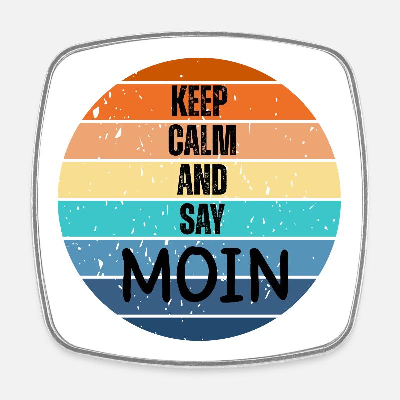 „Keep Calm and Say MOIN“ – Retro Sunset - Viereckiger Kühlschrankmagnet - Weiß