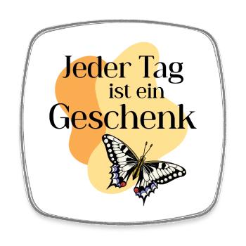 Jeder_Tag_ist_ein_Geschenk - Square fridge magnet - white - Front