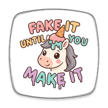 Licorne kawaii motivation drôle – Fake it until yo - Magnet carré - blanc - Devant