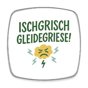 Ischgrisch gleidegriese! - Viereckiger Kühlschrankmagnet - Weiß - Vorne