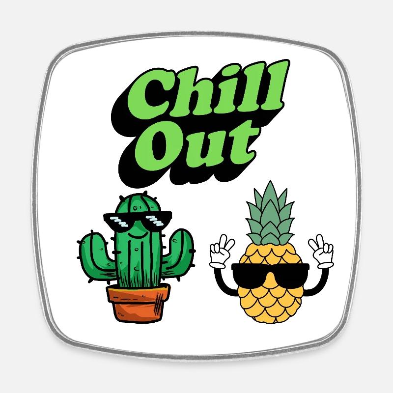 Chill Out Cactus and Pineapple - Square fridge magnet - white