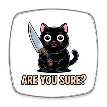 Are you sure? - Funny Cat T-Shirt - Square fridge magnet - white - Front