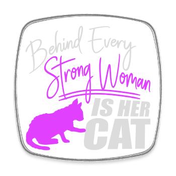 Behind Every Strong Woman Is Her Cat Spruch Katze - Square fridge magnet - white - Front