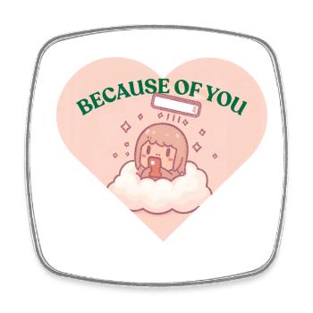 Because Of You - Douceur Câline - Square fridge magnet - white - Front