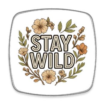 Stay Wild Blumenkranz - Viereckiger Kühlschrankmagnet - Weiß - Vorne