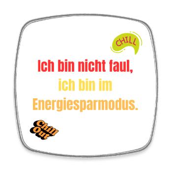 Energiemodus Motivationsspruch - Viereckiger Kühlschrankmagnet - Weiß - Vorne
