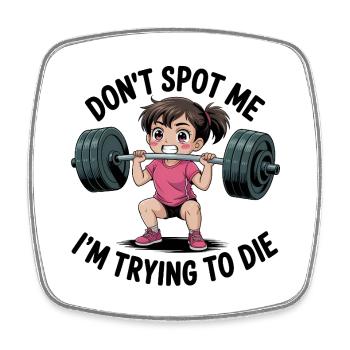 Ne me repère pas, j’essaie de mourir - Funny Gym Anime - Magnet carré - blanc - Devant
