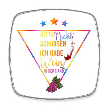Wein in der Hand bunte Triangel Spruch - Viereckiger Kühlschrankmagnet - Weiß - Vorne