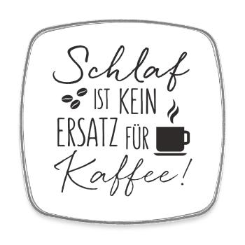 "Sleep is not a substitute for coffee" - Square fridge magnet - white - Front