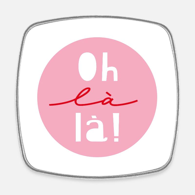"Oh là là" - Square fridge magnet - white