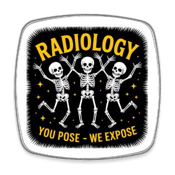 Radiologie Squelettes Danse « You Pose - We Expose » - Magnet carré - blanc - Devant