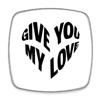 "Give you my love" heart - Square fridge magnet - white - Front