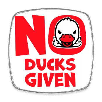 Gans No Ducks Given Mittelfinger Freche Ente Cool - Viereckiger Kühlschrankmagnet - Weiß - Vorne