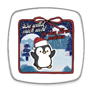 Pinguin Weihnachten Du willst mich wohl - Viereckiger Kühlschrankmagnet - Weiß - Vorne